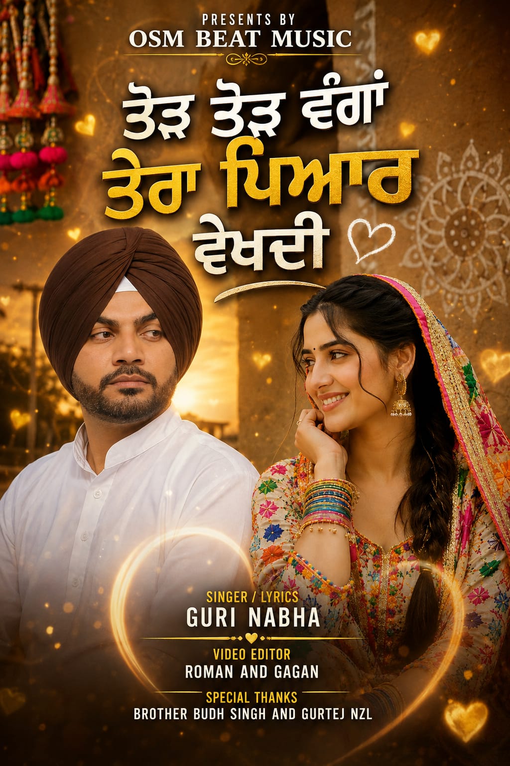 TOD TOD VANGA TERA PYAAR VEKHDI GURI NABHA